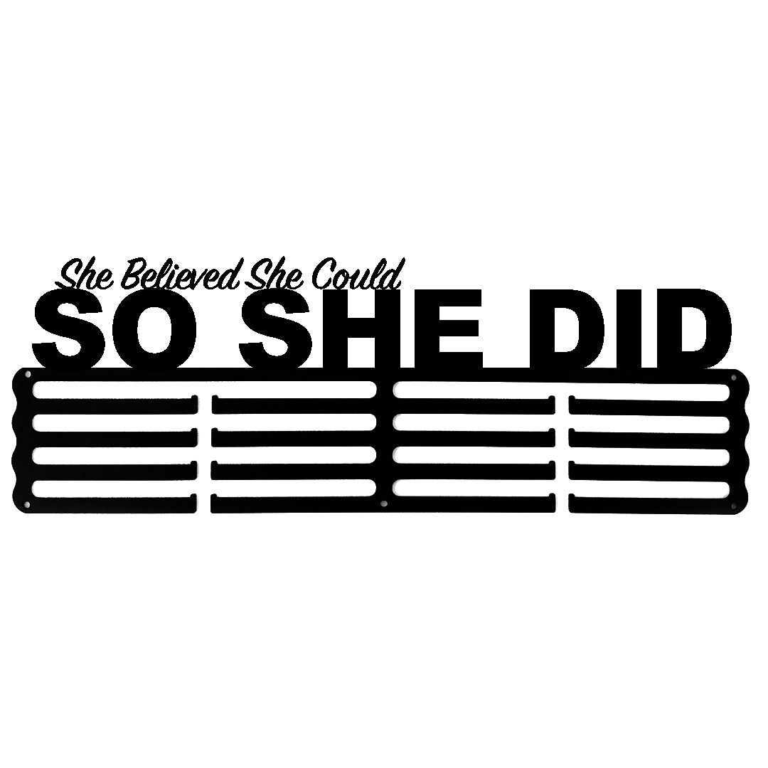 She Believed She Could 131404 The LEDK RUNNING™ EXTRA Large Medal Display (30-40 medals) LEDK RUNNING
